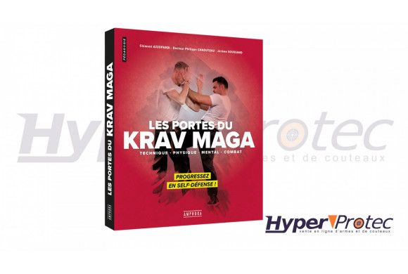 Les portes du Krav Maga: Progressez en Self Défense