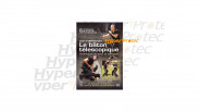 DVD Le bâton télescopique - Techniques de base et avancées